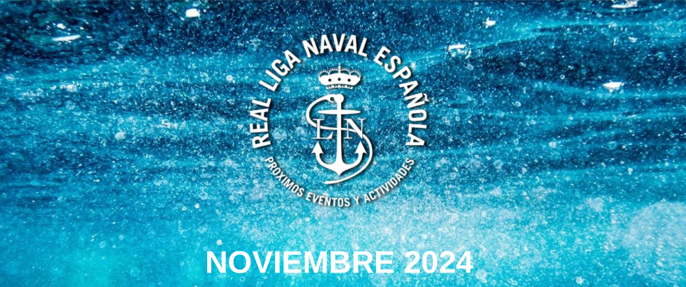 Actividades Real Liga Naval - Noviembre 2024